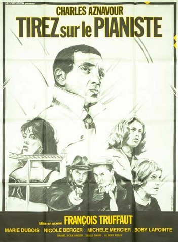 Tirez sur le pianiste