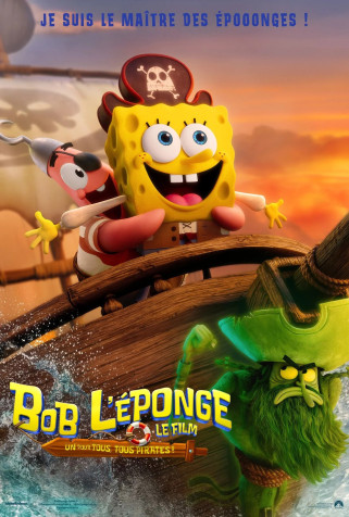 Bob L’Éponge – Le Film : Un Pour Tous, Tous Pirates !