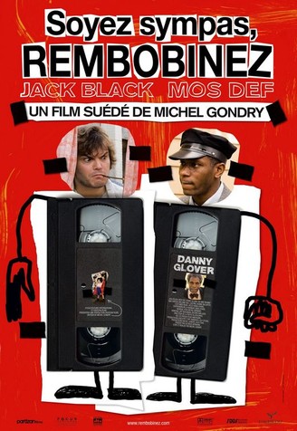 Soyez sympas, rembobinez