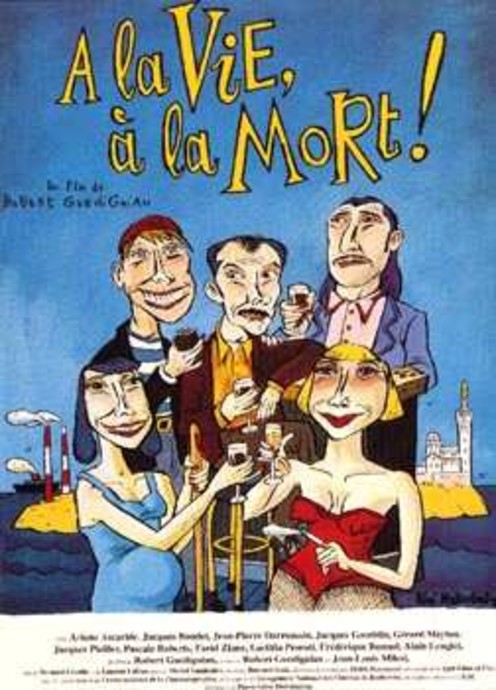 A la vie, à la mort !